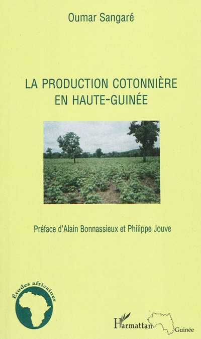 La production cotonnière en Haute-Guinée
