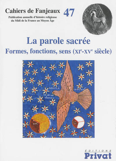 La parole sacrée : formes, fonctions, sens, XIe-XVe siècle