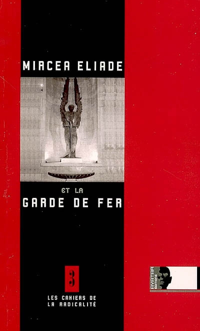 Mircea Eliade et la Garde de fer