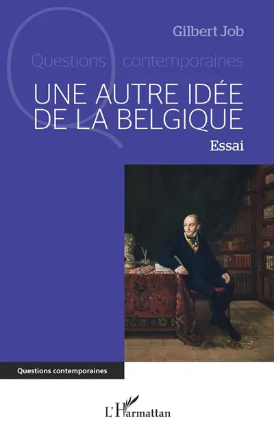Une autre idée de la Belgique : essai
