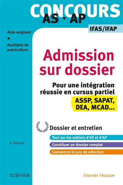 Concours AS-AP, aide-soignant, auxiliaire de puériculture : admission sur dossier, IFAS-IFAP : dossier et entretien