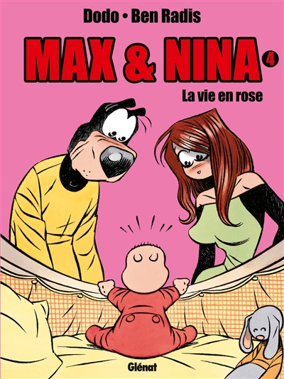 Max & Nina. Vol. 4. La vie en rose