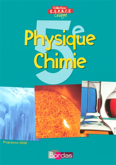 Physique chimie, collège : programme 2006