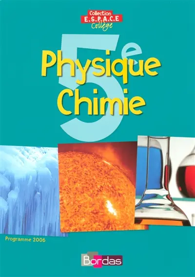 Physique chimie, collège : programme 2006