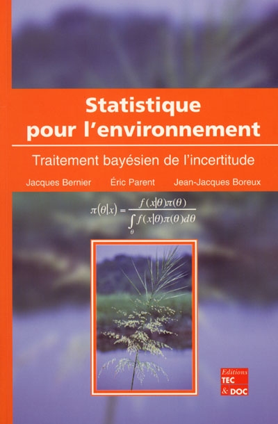 Statistique pour l'environnement : traitement bayésien de l'incertitude
