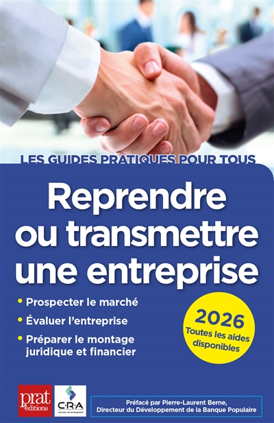 Reprendre ou transmettre une entreprise : 2026 : toutes les aides disponibles