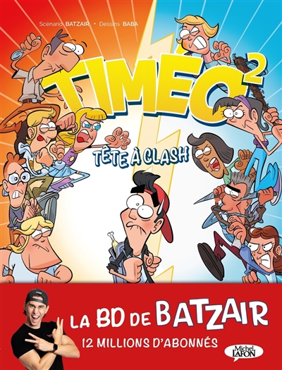 Timéo, tome 2 : Tête à clash