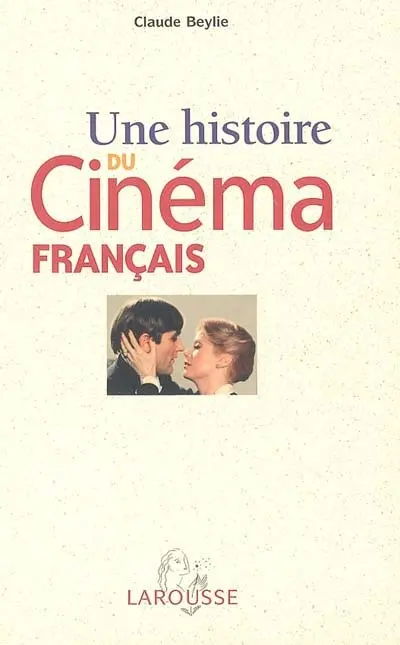 Une histoire du cinéma français