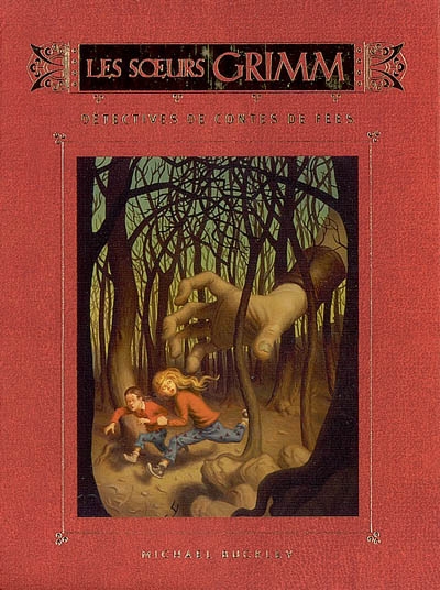 Les soeurs Grimm. Vol. 1. Détectives de contes de fées