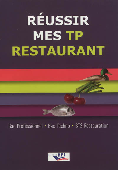 Réussir mes TP restaurant :...