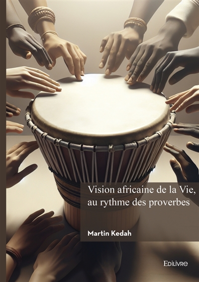 Vision africaine de la Vie,...