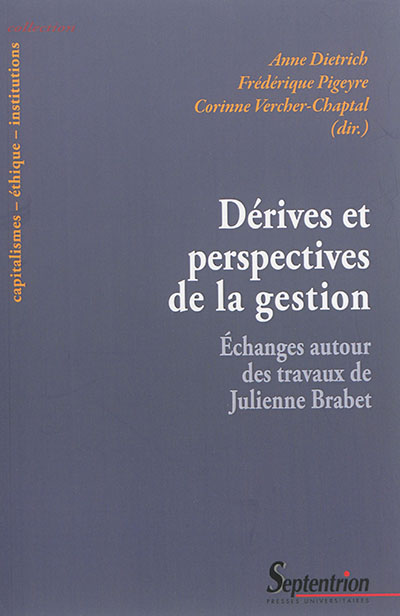 Dérives et perspectives de la gestion : échanges autour des travaux de Julienne Brabet