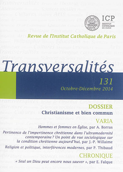 Transversalités, n° 131. Christianisme et bien commun