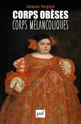 Corps obèses, corps mélancoliques