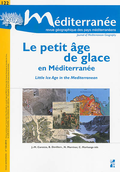 Méditerranée, n° 122. Le petit âge de glace en Méditerranée