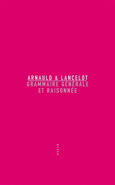 Grammaire générale et raisonnée