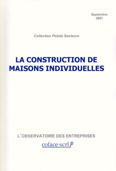 La construction de maisons individuelles