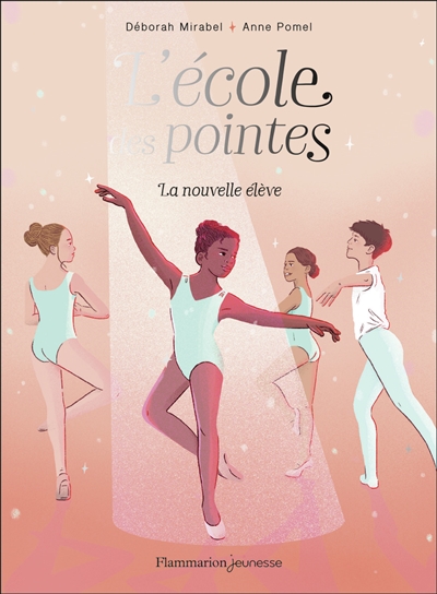 l'école des pointes. vol. 1. la nouvelle élève