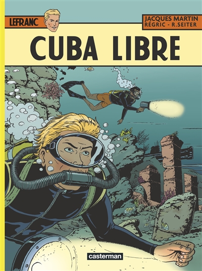Lefranc. Vol. 25. Cuba libre