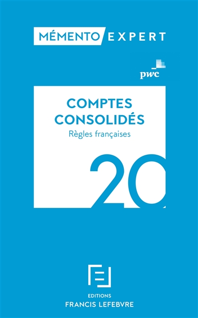 Comptes consolidés : règles françaises : 2020
