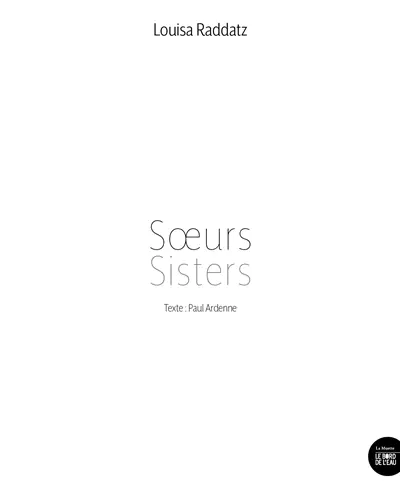 Soeurs. Sisters