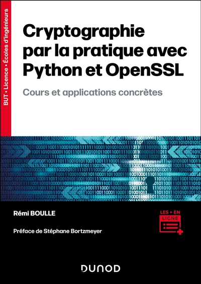 Cryptographie par la pratique avec Python et OpenSSL : cours et applications concrètes