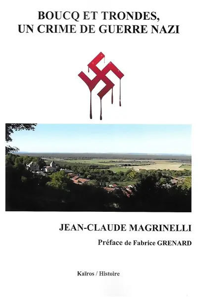 Boucq et Trondes, un crime de guerre nazi