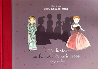 Petite histoire de la robe de princesse