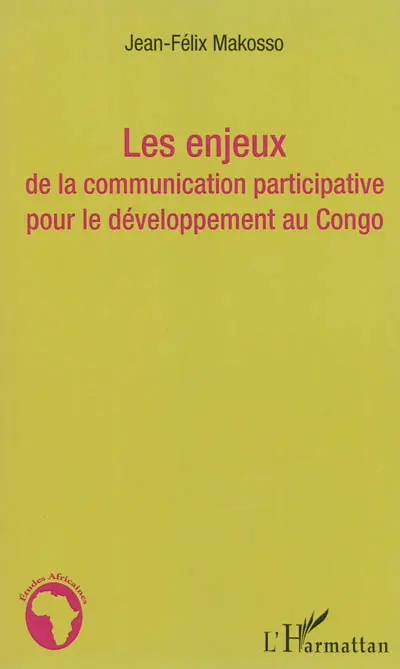 Les enjeux de la communication participative pour le développement au Congo