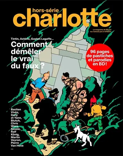Charlotte mensuel : hors-série. Tintin, Astérix, Gaston Lagaffe... : comment démêler le vrai du faux ?
