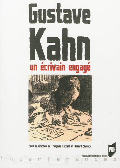 Gustave Kahn : un écrivain engagé