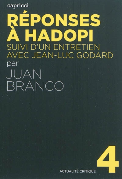 Réponses à Hadopi. Un entretien avec Jean-Luc Godard