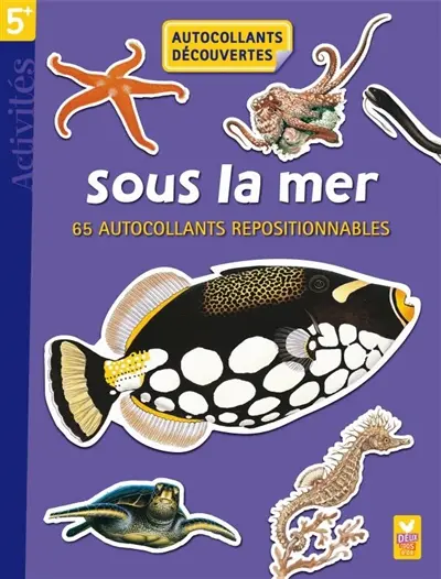Sous la mer : 65 autocollants repositionnables