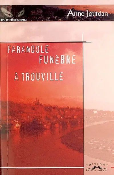 Farandole funèbre à Trouville