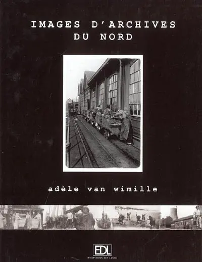 Images d'archives du Nord