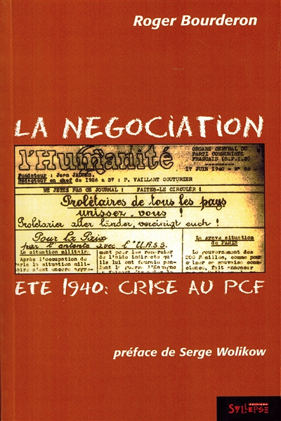 la négociation : été 1940, crise au pcf