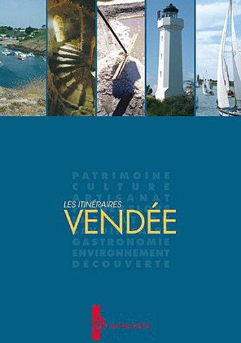 Les itinéraires Vendée