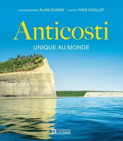 Anticosti : unique au monde