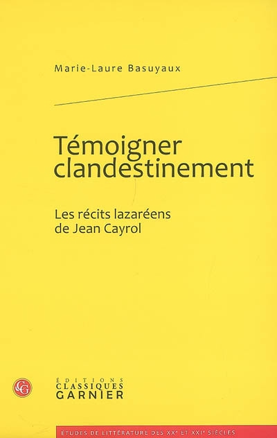 Témoigner clandestinement :...