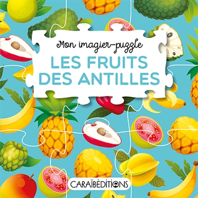 Les fruits des Antilles