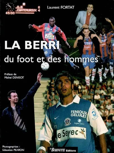 La Berri : du foot et des hommes