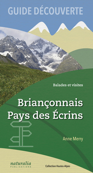 couverture du livre Briançonnais, pays des Ecrins : balades et visites