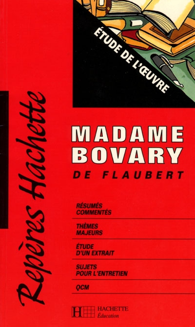Madame Bovary de Flaubert : étude de l'oeuvre