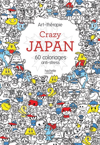 Crazy Japan : 60 coloriages anti-stress