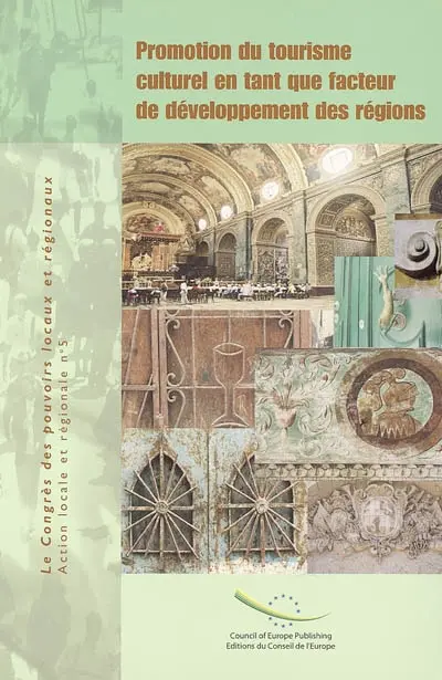 Promotion du tourisme culturel en tant que facteur de développement des régions
