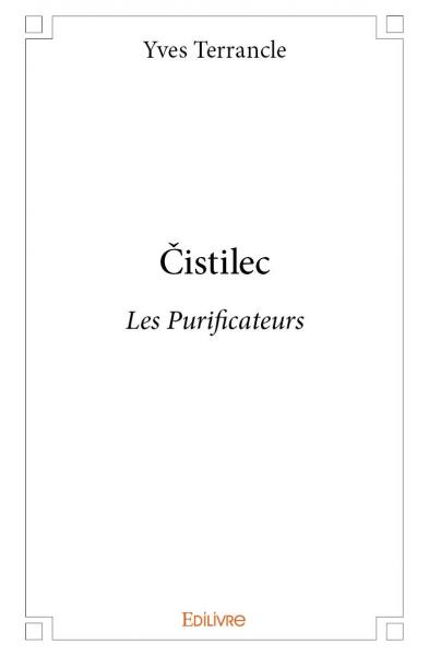 Čistilec : Les Purificateurs