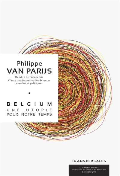 Belgium : une utopie pour notre temps