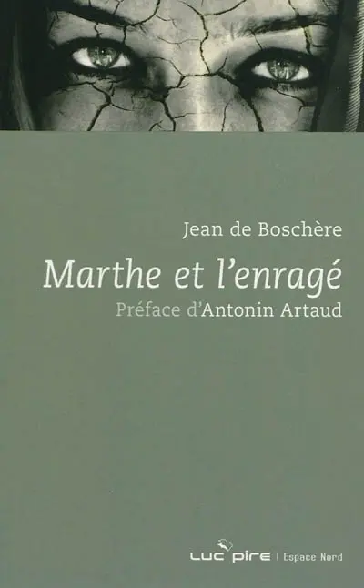 Marthe et l'enragé