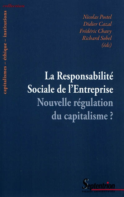 La responsabilité sociale de l'entreprise : nouvelle régulation du capitalisme ?