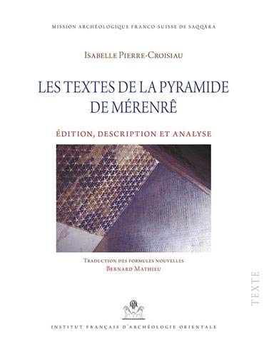 Les textes de la pyramide de Mérenrê : édition, description et analyse